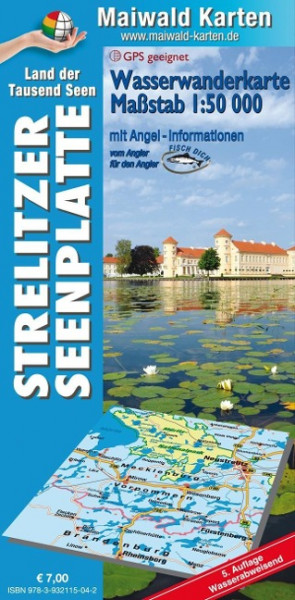 Strelitzer Seenplatte = Wasserwanderkarte der tausend Seen mit ausführlichen Angelinformationen - vom Angler für den Angler