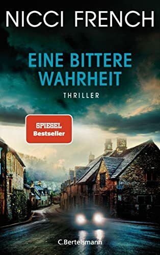 Eine bittere Wahrheit: Thriller - Der mörderisch spannende SPIEGEL-Bestseller des englischen Autorenduos