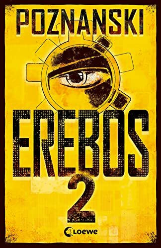 Erebos 2: Der SPIEGEL #1-Bestseller von Erfolgsautorin Ursula Poznanski