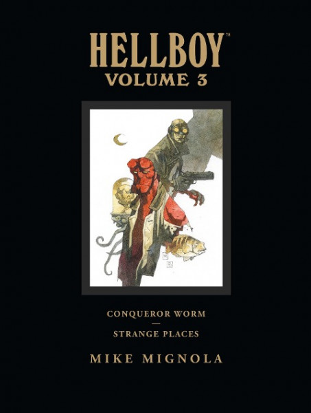 Hellboy Library Volume 3: Conqueror Worm And Strange Places