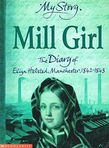 Mill Girl (My Story)