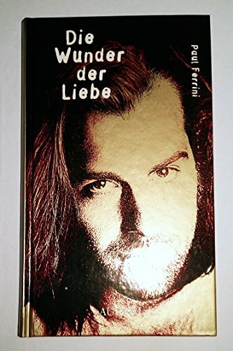 Die Wunder der Liebe