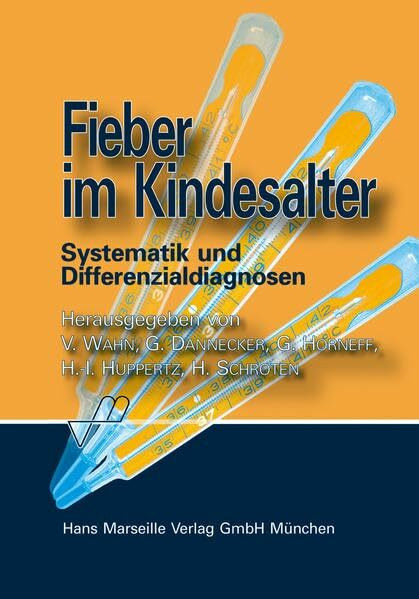 Fieber im Kindesalter: Systematik und Differenzialdiagnosen