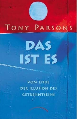 Das ist es. Vom Ende der Illusion des Getrenntseins