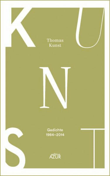 Kunst: Kunst. Gedichte 1984–2014