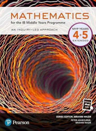 Pearson Mathematics for the Middle Years Programme Year 4+5 Extended (Pearson International Baccalaureate Diploma: International Editions)