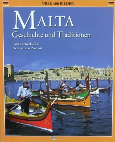 Malta. Geschichte und Tradition