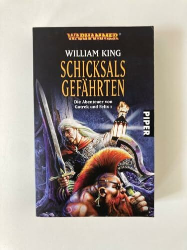 Schicksalsgefährten: Warhammer. Die Abenteuer von Gotrek und Felix 1