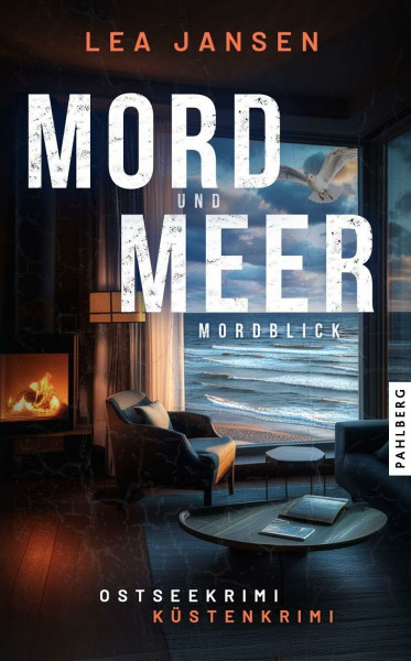MORD UND MEER Mordblick: Küstenkrimi Ostseekrimi (Larsson & Humboldt ermitteln)