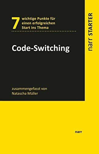 Code-Switching: 7 wichtige Punkte für einen erfolgreichen Start ins Thema (narr STARTER)