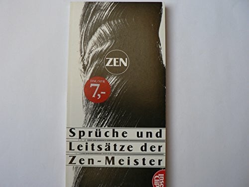 Insel Clips, Nr.9, Zen, Sprüche und Leitsätze der Zen-Meister
