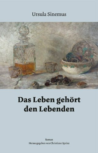 Das Leben gehört den Lebenden