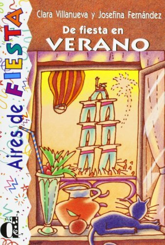 De fiesta en verano. Serie Aires de Fiesta. Libro