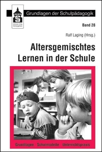 Altersgemischtes Lernen in der Schule