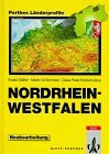 Nordrhein-Westfalen: Neubearbeitung mit einem Anhang Fakten, Zahlen, Übersichten