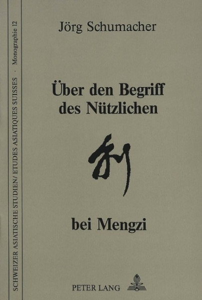 Über den Begriff des Nützlichen bei Mengzi