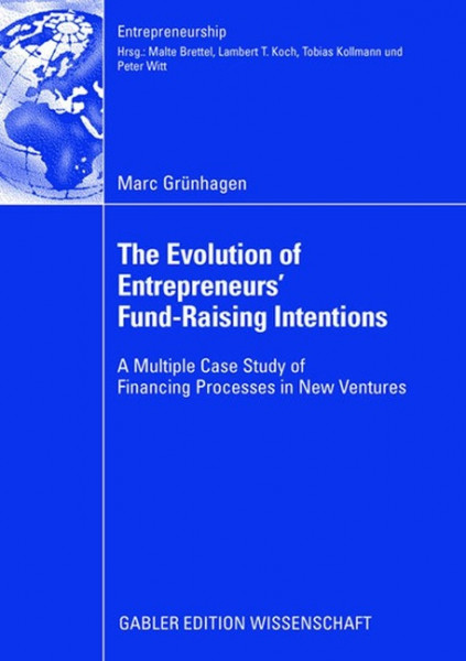 The Evolution of Entrepreneurs` Fund-Raising Intentions