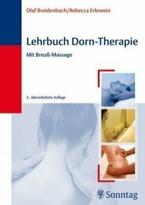 Lehrbuch der Dorn-Therapie: Mit Breuß-Massage