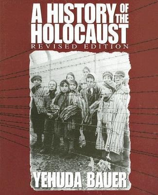 A History of the Holocaust