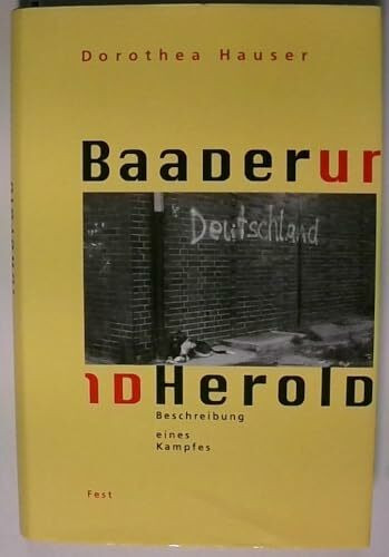 Baader und Herold: Beschreibung eines Kampfes