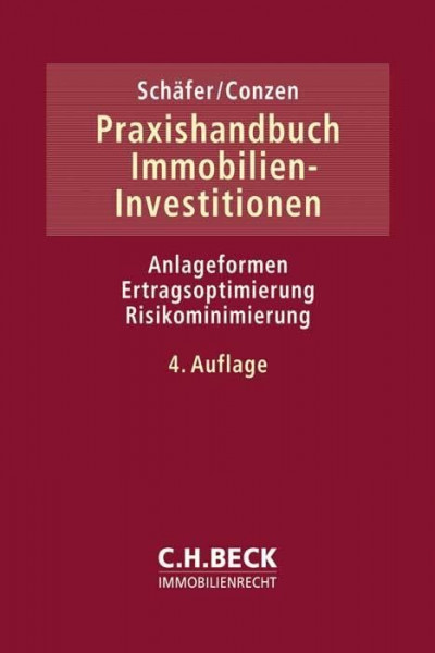 Praxishandbuch Immobilien-Investitionen (C.H. Beck Immobilienrecht)