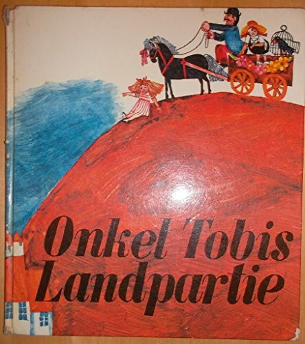 Onkel Tobis Landpartie