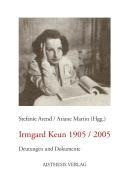 Irmgard Keun 1905 / 2005