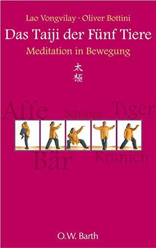 Das Taiji der Fünf Tiere: Meditation in Bewegung