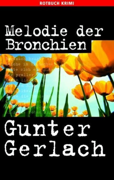 Melodie der Bronchien: Krimi-Erzählungen (Rotbuch Taschenbuch)