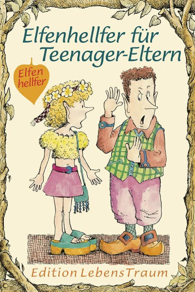 Elfenhellfer für Teenager-Eltern (Elfenhelfer)
