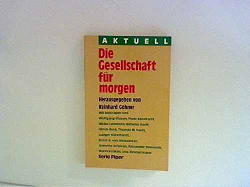 Die Gesellschaft für Morgen. ( aktuell).