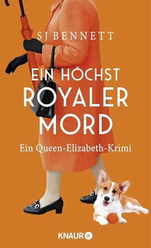 Ein höchst royaler Mord: Ein Queen-Elizabeth-Krimi