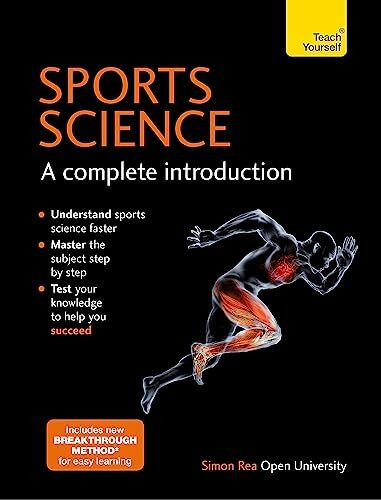 Sports Science: A Complete Introduction: Teach Yourself