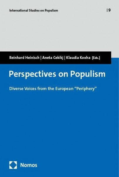 Perspectives on Populism: Diverse Voices from the European “Periphery” (International Studies on Populism)