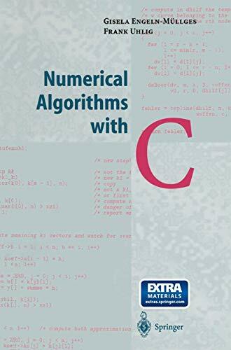 Numerical Algorithms with C Numerical Algorithms with C