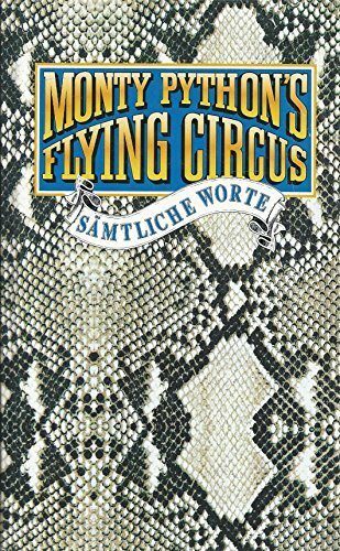 Monty Pythons Flying Circus Sämtliche Worte Band 2