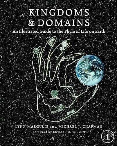 Kingdoms and Domains: An Illustrated Guide to the Phyla of Life on Earth