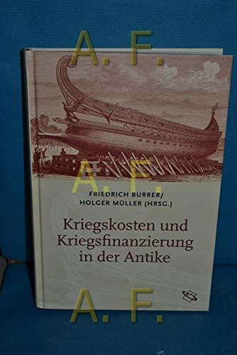 Kriegskosten und Kriegsfinanzierung in der Antike