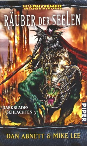 Räuber der Seelen: Warhammer. Darkblades Schlachten 3