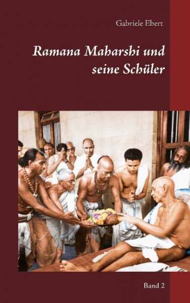 Ramana Maharshi und seine Schüler