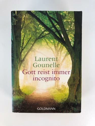 Gott reist immer incognito