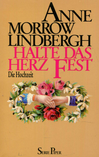 Halte das Herz fest (Piper Taschenbuch)