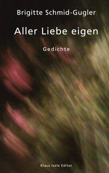 Aller Liebe eigen