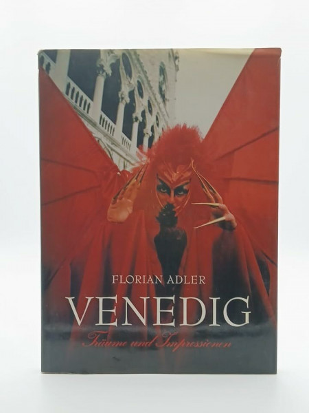 Venedig. Träume und Impressionen