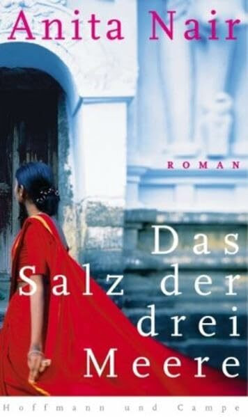 Das Salz der drei Meere: Roman
