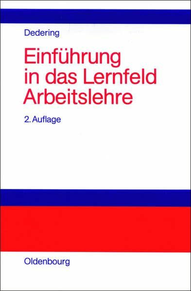 Einführung in das Lernfeld Arbeitslehre