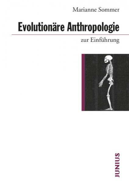Evolutionäre Anthropologie zur Einführung