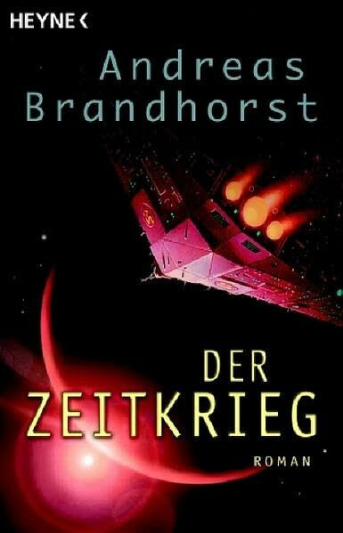 Der Zeitkrieg: Roman