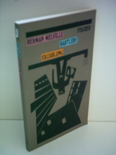 Bartleby: Erzählung (Erzählerbibliothek)