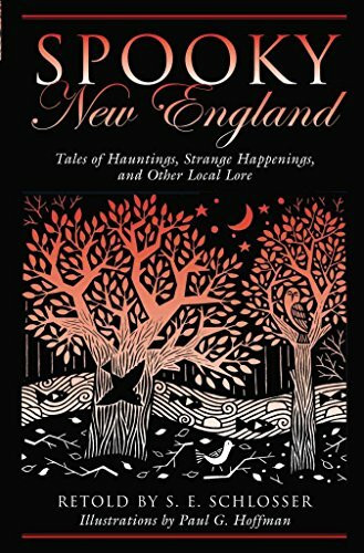 Spooky New England: Tales Of Hauntings, Strange Happenings, And Other Local Lore, First Edition
